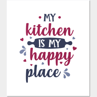 My kitchen is my happy place chef design Posters and Art